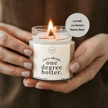 Load image into Gallery viewer, One Degree Hotter Candle, Graduation Gift