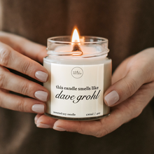 Load image into Gallery viewer, Smells Like Dave Grohl Candle, Dave Grohl Gifts