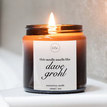 Load image into Gallery viewer, Smells Like Dave Grohl Candle, Dave Grohl Gifts