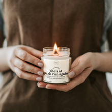 Load image into Gallery viewer, She's At Park Run Again Candle, Park Run Gifts
