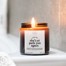 Load image into Gallery viewer, She's At Park Run Again Candle, Park Run Gifts
